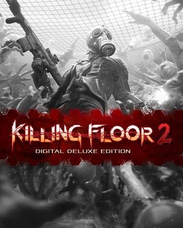 Killing Floor 2: Digital Deluxe Edition