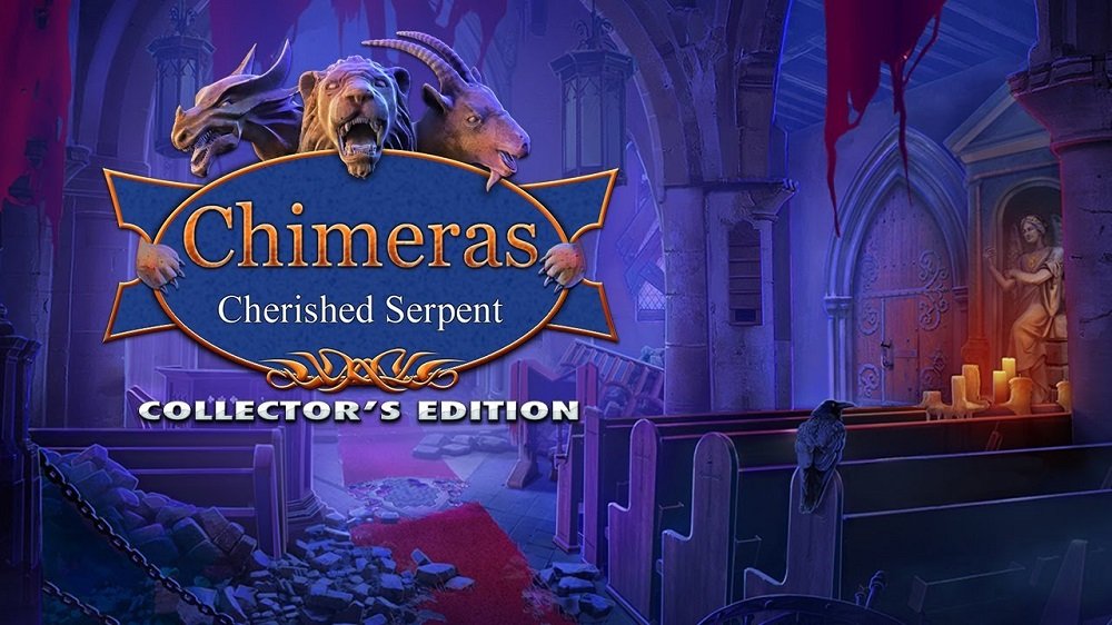 Chimeras 11: Cherished Serpent